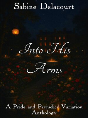 cover image of Into His Arms